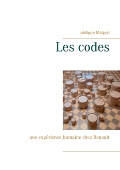 Paperback Les codes: une expérience humaine chez Renault [French] Book