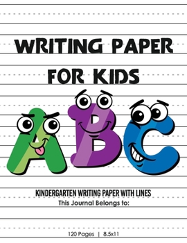 Paperback Kindergarten writing paper with lines for ABC kids: 120 Blank handwriting practice paper with dotted lines Book