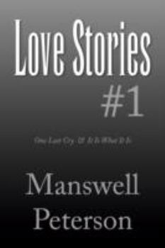 Paperback Love Stories #1: One Last Cry & It Is What It Is Book