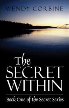 Paperback The Secret Within: Book One of the Secret Series Book