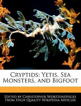 Paperback Cryptids: Yetis, Sea Monsters, and Bigfoot Book