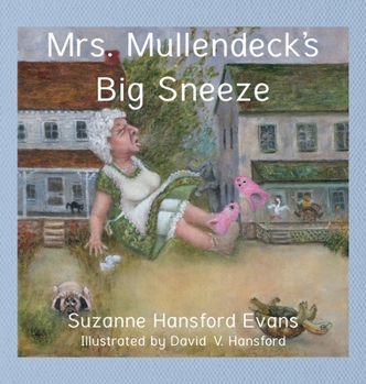 Hardcover Mrs. Mullendeck's Big Sneeze Book