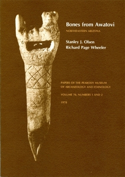 Bones from Awatovi, Northeastern Arizona (Papers of the Peabody Museum)