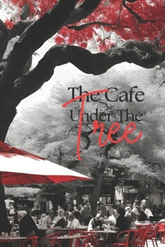 Paperback The Cafe Under The Tree Book