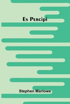 Es Percipi