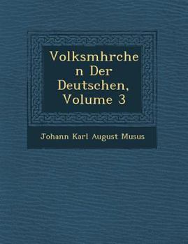 Paperback Volksm Hrchen Der Deutschen, Volume 3 Book