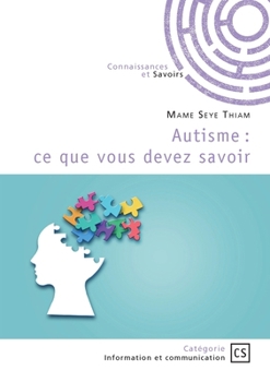 Paperback Autisme: ce que vous devez savoir [French] Book