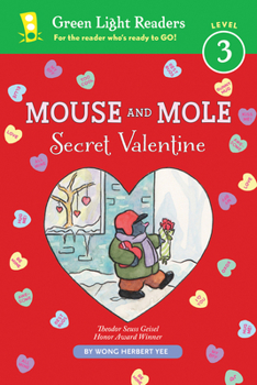 Mouse and Mole: Secret Valentine - Book  of the Wong Herbert Yee's Mouse and Mole