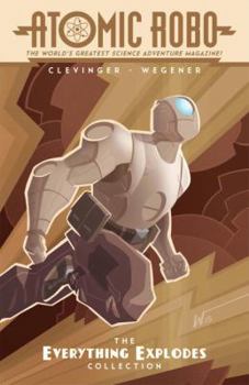 Paperback Atomic Robo: The Everything Explodes Collection Book