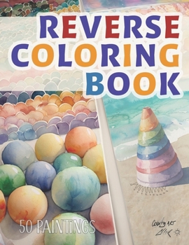 Reverse Coloring Book: Mindfulness & Creative Visualization: Be Creative and Draw the Lines to Relax Every Time: Ink Tracing Coloring Book -