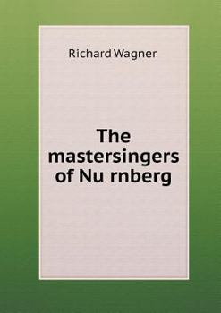 Paperback The Mastersingers of NU Rnberg Book