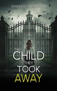 Paperback The Child They Took Away Book
