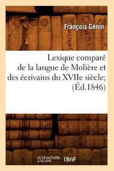 Lexique Compare de La Langue de Moliere