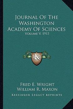 Paperback Journal Of The Washington Academy Of Sciences: Volume V, 1915 Book