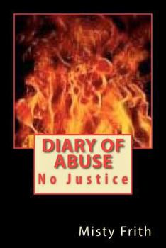 Paperback Diary of Abuse: No Justice Book
