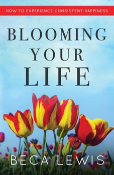 Paperback Blooming Your Life Book