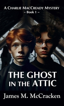 Hardcover The Ghost in the Attic Book