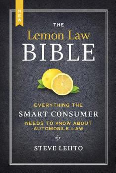 Paperback The New Lemon Law Bible: Everything the Smart Consumer Needs to Know about Automobile Law Book