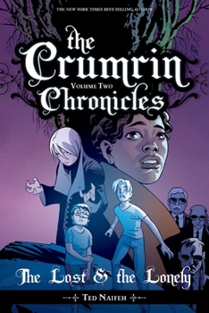 The Crumrin Chronicles Vol. 2: The Lost and the Lonely - Book  of the Crumrin Chronicles