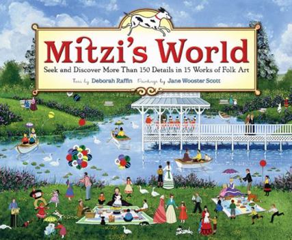 Hardcover Mitzi's World: Seek and Discover More Than 150 Details in 15 Works of Folk Art Book