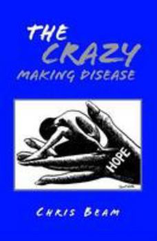 Paperback The Crazy Making Disease Book