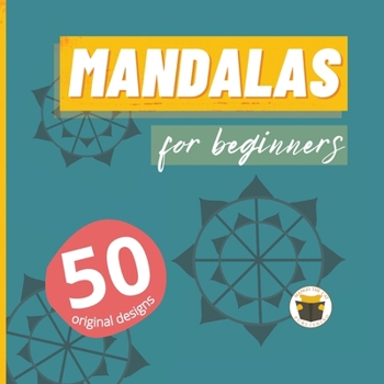 Paperback Mandalas for beginners 50 original designs Book