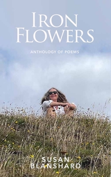 Paperback Iron Flowers: Anthology of Poems Book