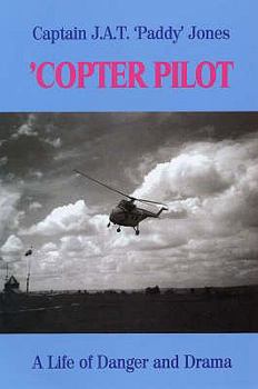 Copter pilot: a life of danger and drama