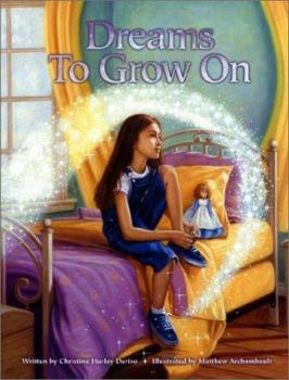 Hardcover Dreams to Grow on Book