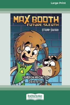 Paperback Max Booth Future Sleuth (book 3): Stamp Safari [Large Print 16pt] Book