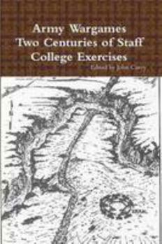 Paperback Army Wargames Two Centuries of Staff College Exercises Book