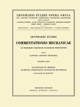 Hardcover Commentationes Mechanicae AD Theoriam Corporum Fluidorum Pertinentes 1st Part [Latin] Book