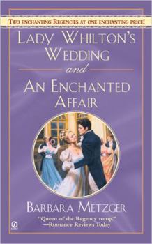 Mass Market Paperback Lady Whilton's Wedding and an Enchanted Affair Book