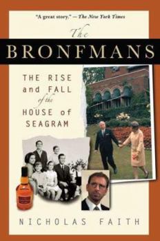 Paperback The Bronfmans: The Rise and Fall of the House of Seagram Book