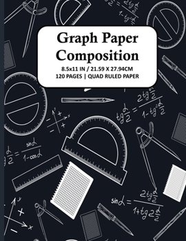 Paperback Graph Paper Composition Notebook: Quad Ruled 4x4 Grid Paper for Math & Science Students, School, College, Teachers - 4 Squares Per Inch, 120 Squared S Book