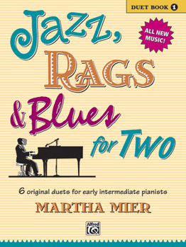 Paperback Jazz, Rags & Blues for Two, Bk 1: 6 Original Duets for Early Intermediate Pianists Book