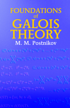 Paperback Foundations of Galois Theory Book