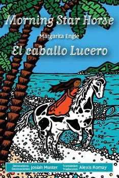 Paperback Morning Star Horse / El caballo Lucero Book
