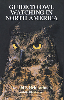 Paperback The Guide to Owl Watching in North America Book