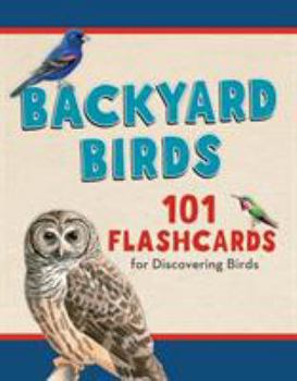 Hardcover Backyard Birds: 101 Flashcards for Discovering Birds Book