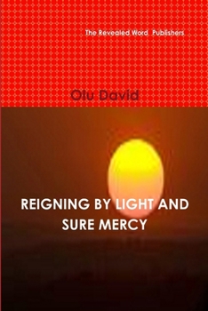 Paperback Reigning by Light and Sure Mercy Book