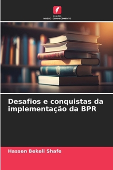 Paperback Desafios e conquistas da implementação da BPR [Portuguese] Book