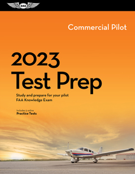 Paperback 2023 Commercial Pilot Test Prep: Study and Prepare for Your Pilot FAA Knowledge Exam Book