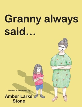 Hardcover Granny Always Said... Book