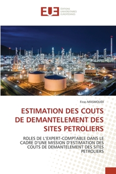 Paperback Estimation Des Couts de Demantelement Des Sites Petroliers [French] Book