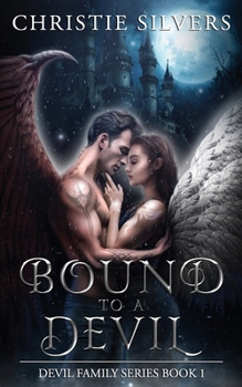 Bound to a Devil (Devil Family, Book 1) - Book #1 of the Devil Family series
