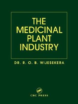 Paperback The Medicinal Plant Industry Book