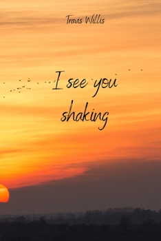 Paperback I see you shaking Book
