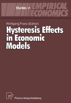 Paperback Hysteresis Effects in Economic Models Book