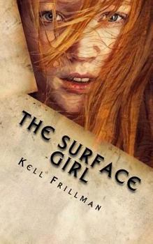 Paperback Dark World: The Surface Girl Book